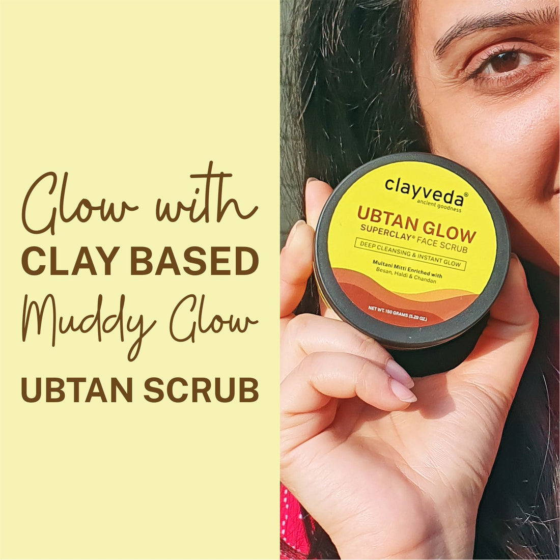 Clay Based Muddy Ubtan Face Scrub